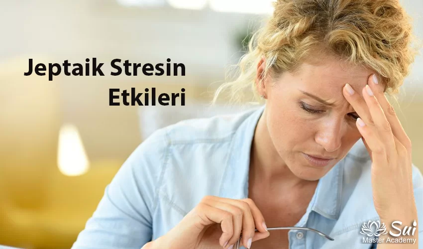 Jeopatik Stresin Etkileri